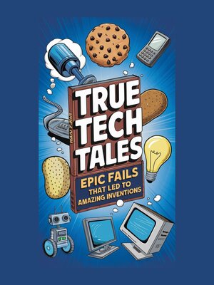 cover image of True Tech Tales
